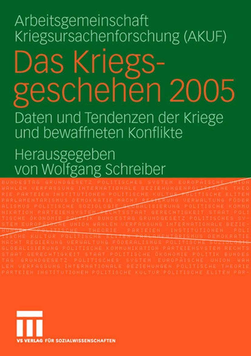 Das Kriegsgeschehen 2005: Daten und Tendenzen der Kriege und bewaffneten Konflikte Law