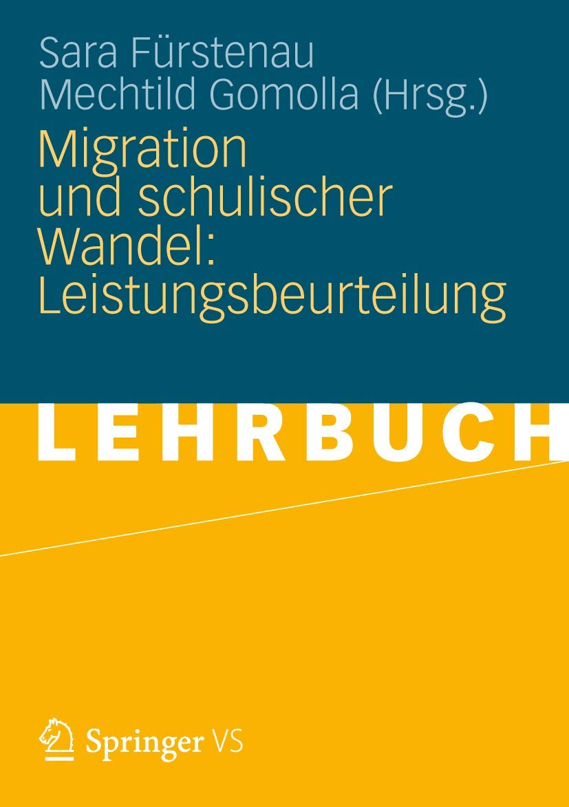Migration und Schulischer Wandel: Leistungsbeurteilung (German Edition): Lehrbuch Learning & Reference