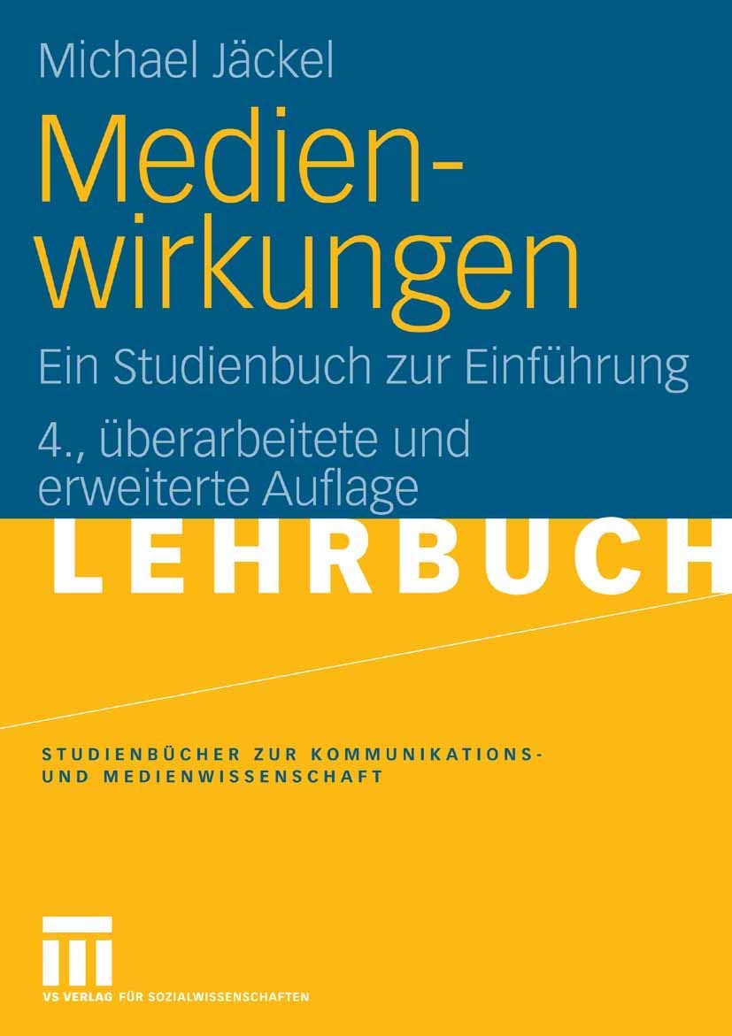 Medienwirkungen: Ein Studienbuch zur Einführung (Studienbücher zur Kommunikations- und Medienwissenschaft) Law