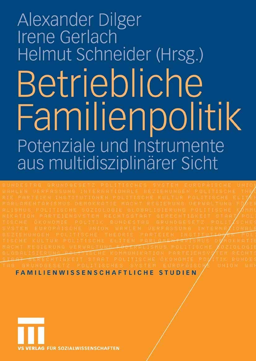 Betriebliche Familienpolitik: Potenziale und Instrumente aus multidiziplinärer Sicht Law