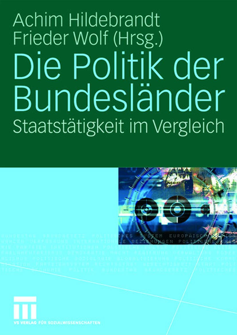 Die Politik der Bundesländer: Staatstätigkeit im Vergleich Law