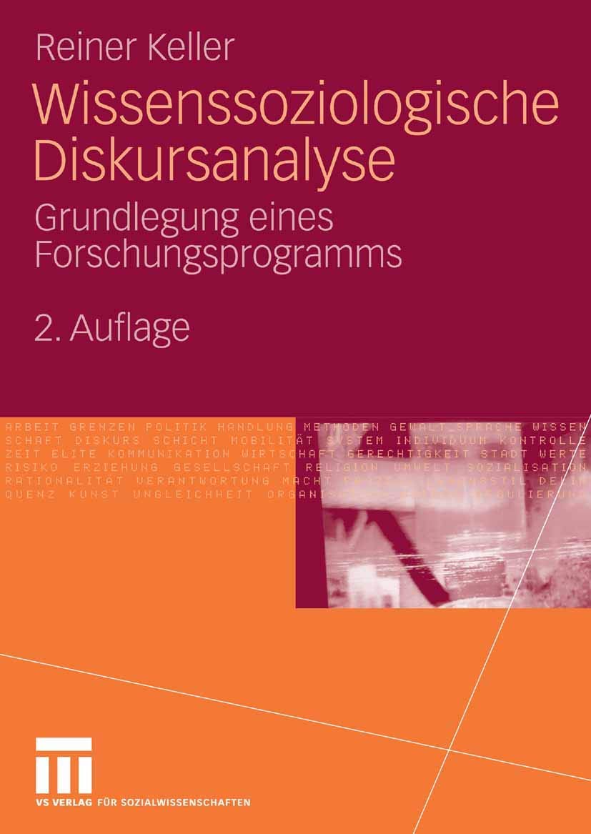 Wissenssoziologische Diskursanalyse: Grundlegung eines Forschungsprogramms Law