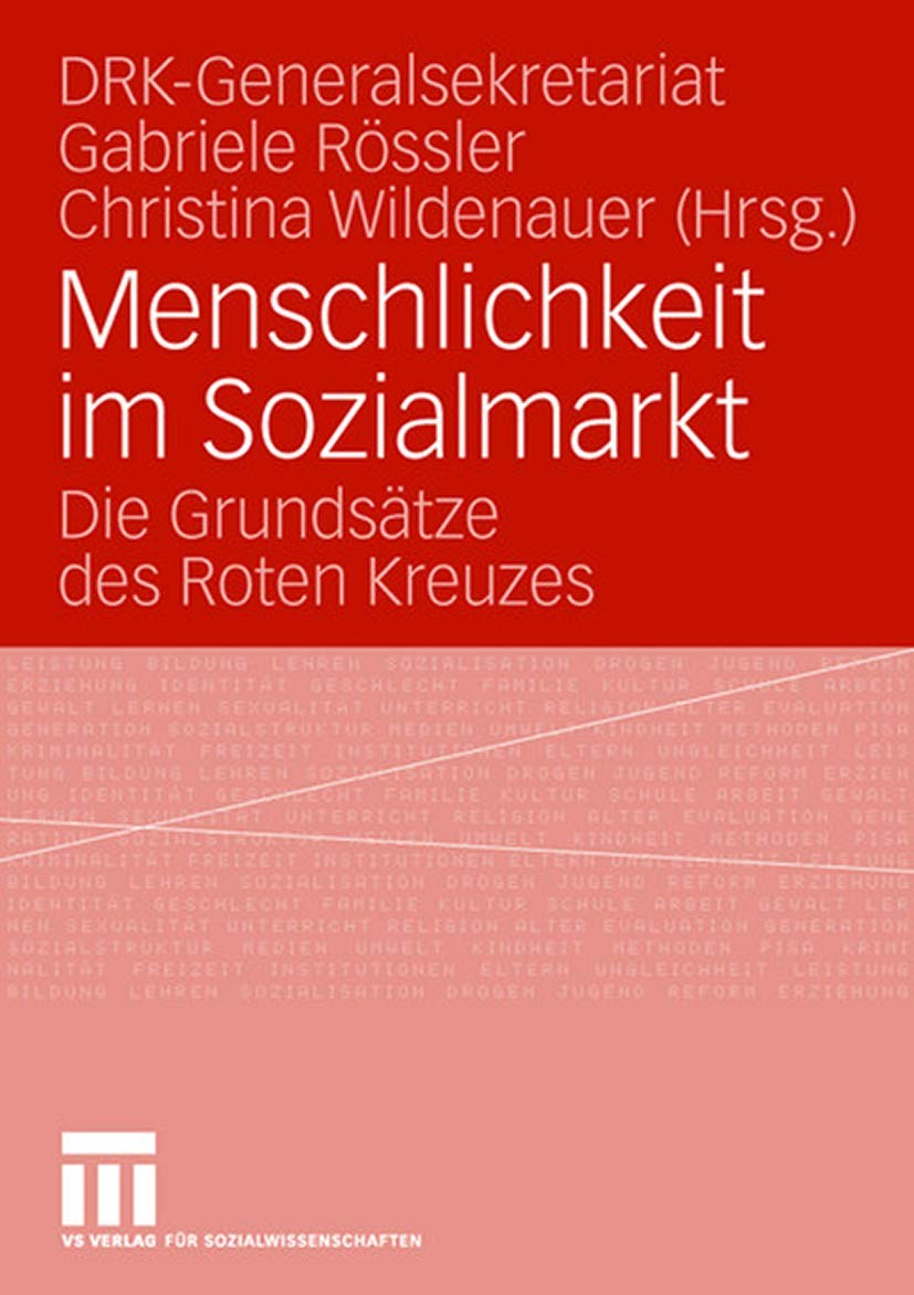 Menschlichkeit im Sozialmarkt: Die Grundsätze des Roten Kreuzes Social Sciences