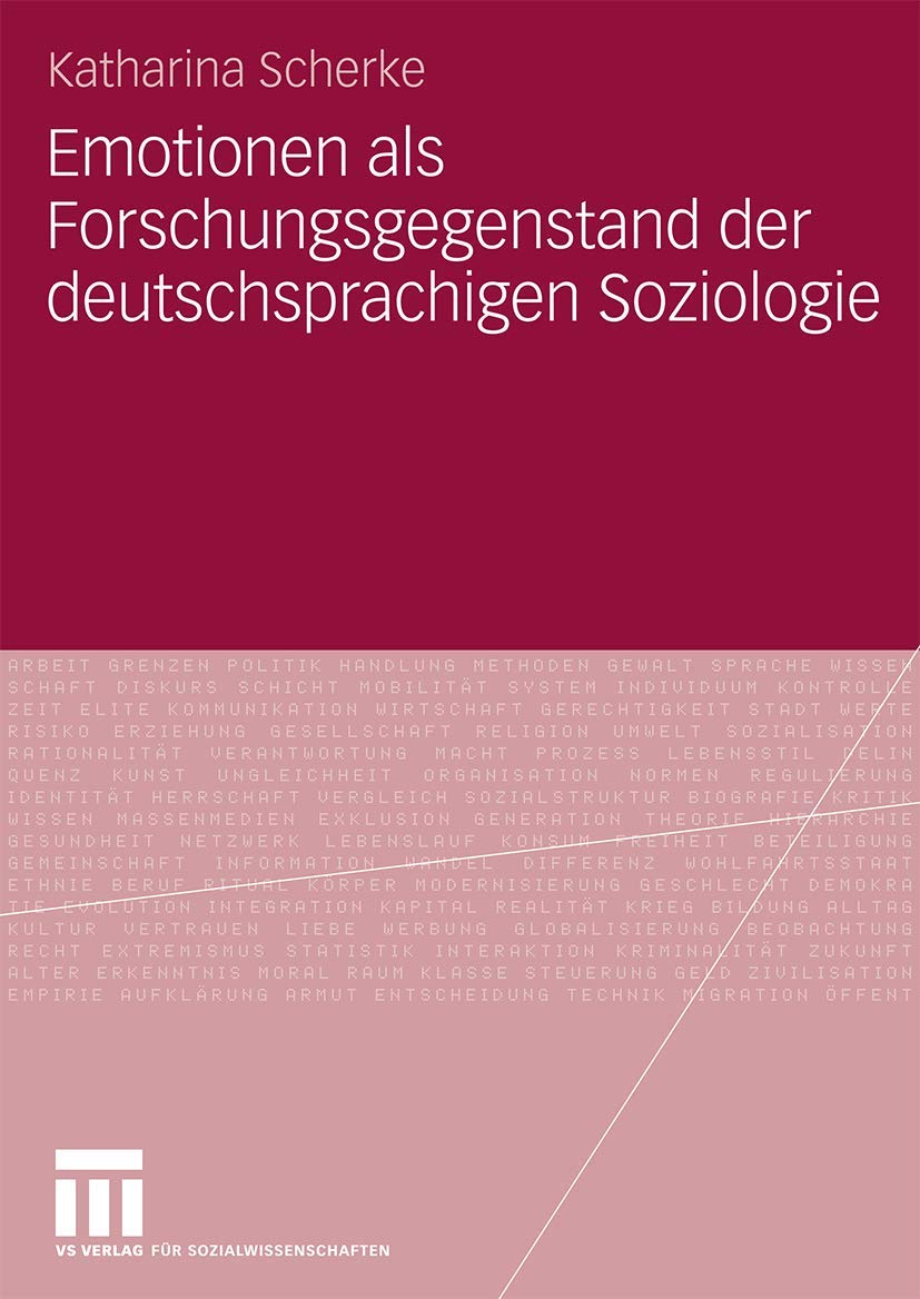 Emotionen als Forschungsgegenstand der Deutschsprachigen Soziologie Law
