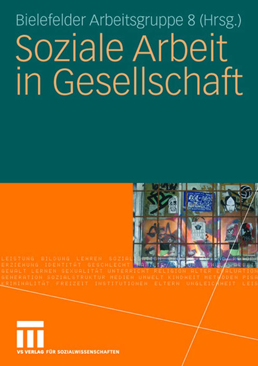 Soziale Arbeit in Gesellschaft Social Sciences