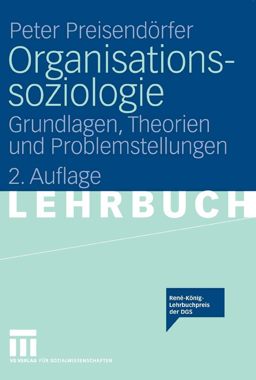 Organisationssoziologie: Grundlagen, Theorien und Problemstellungen Law