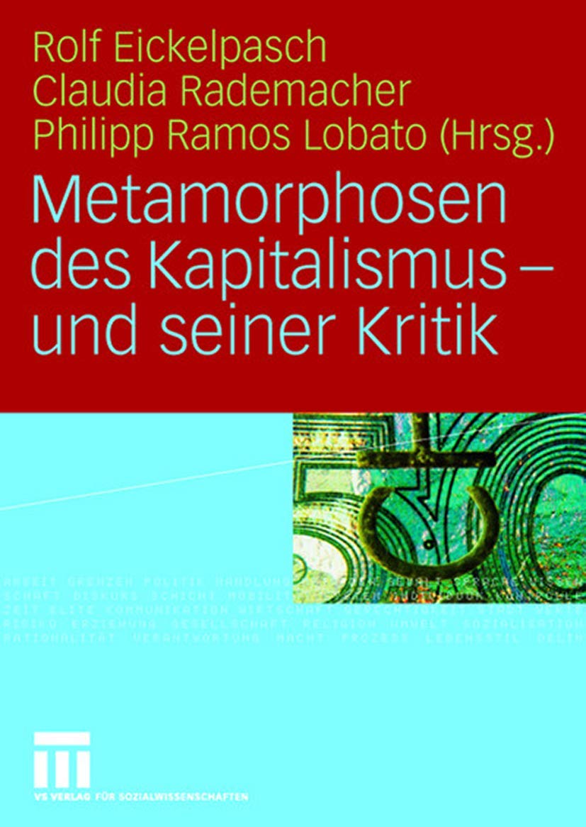 Metamorphosen des Kapitalismus - und Seiner Kritik (German Edition) Law