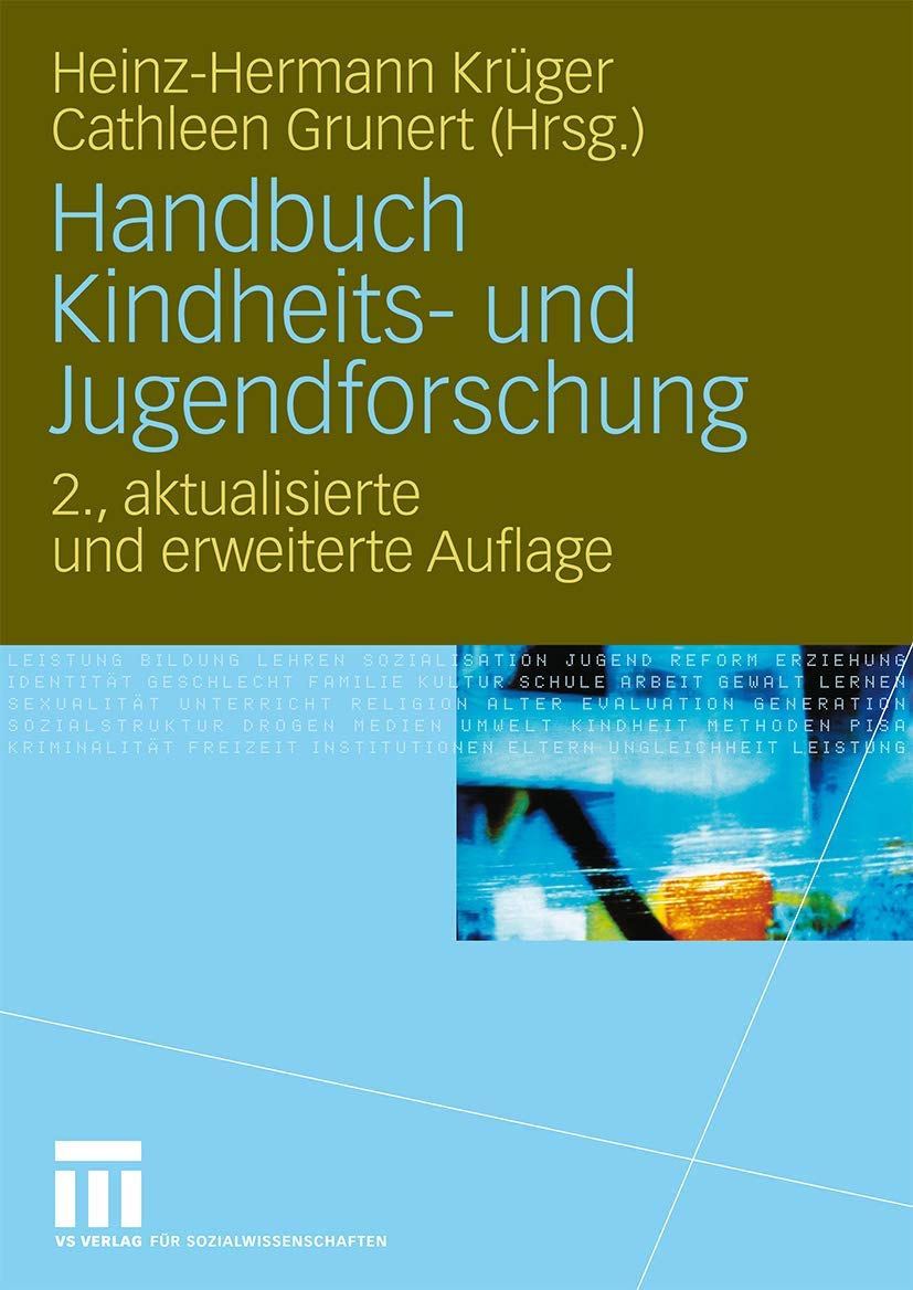 Handbuch Kindheits- und Jugendforschung Social Sciences