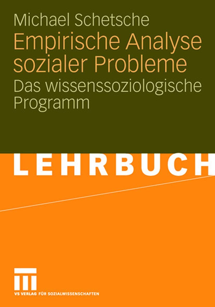 Empirische Analyse sozialer Probleme: Das wissenssoziologische Programm (German Edition) book