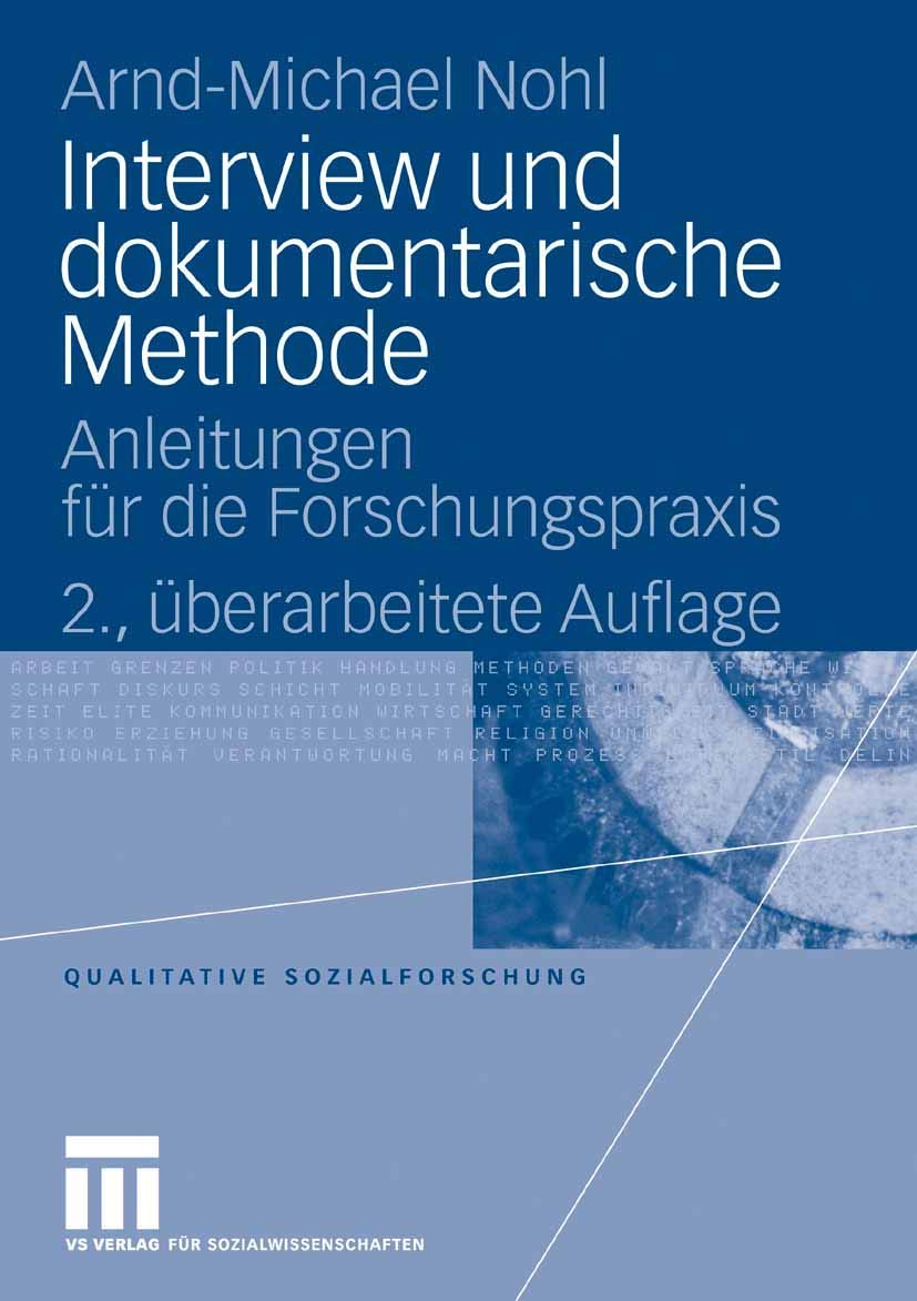 Interview und dokumentarische Methode: Anleitungen für die Forschungspraxis (Qualitative Sozialforschung, 16) Law