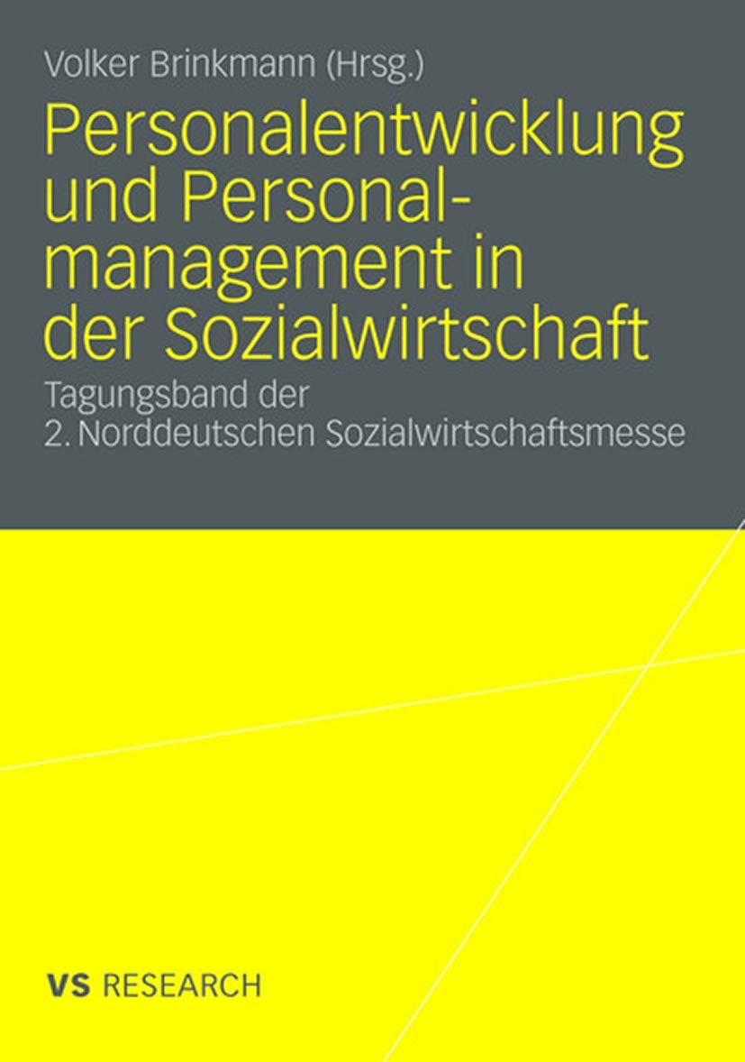 Personalentwicklung und Personalmanagement in der Sozialwirtschaft: Tagungsband der 2. Norddeutschen Sozialwirtschaftsmesse Law