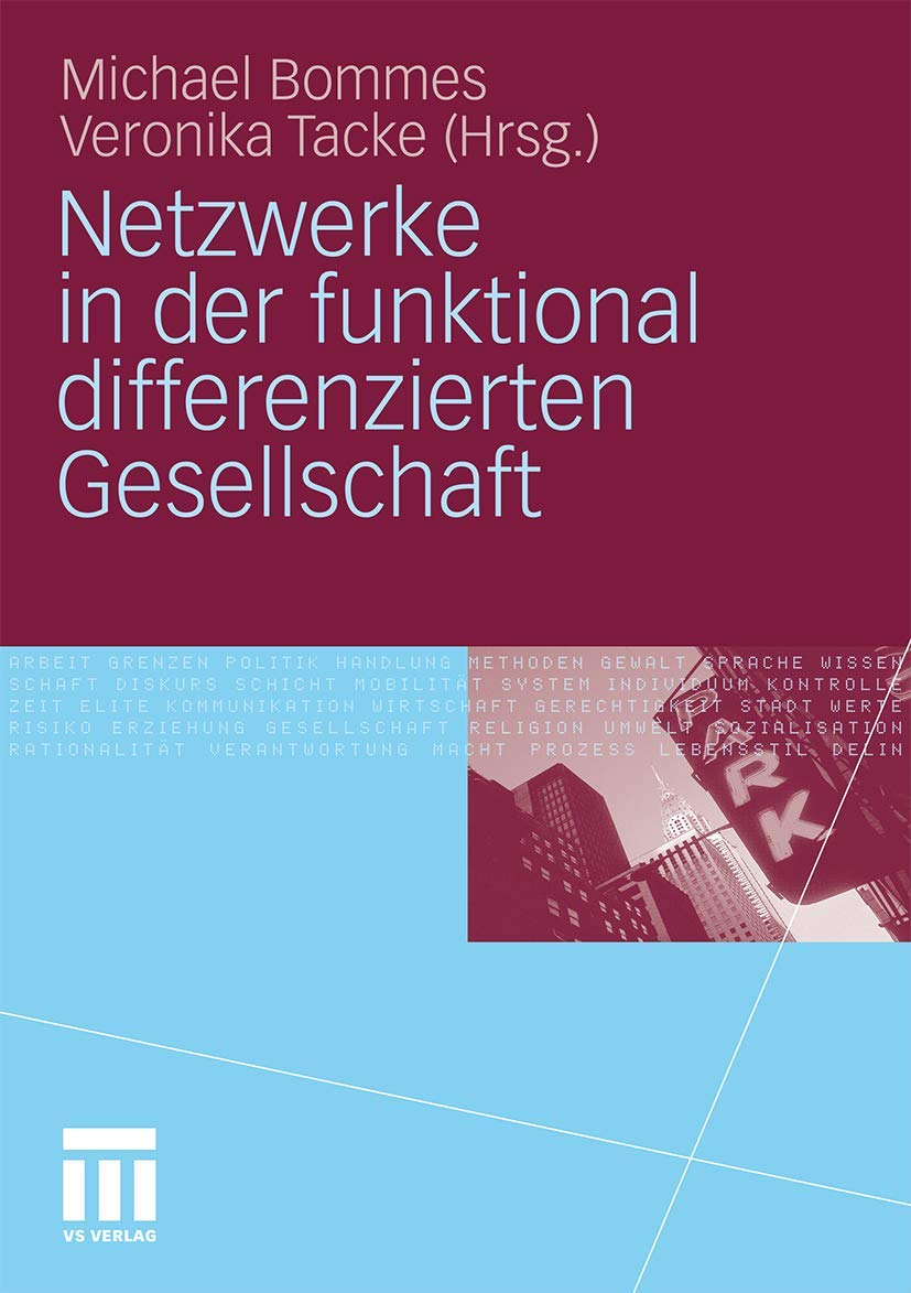 Netzwerke in der funktional differenzierten Gesellschaft Law
