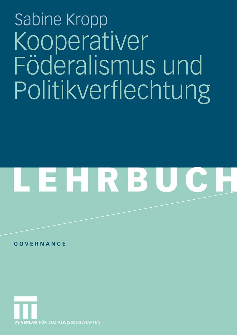 Kooperativer Föderalismus und Politikverflechtung Law