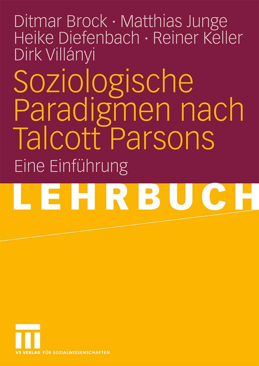 Soziologische Paradigmen nach Talcott Parsons Law