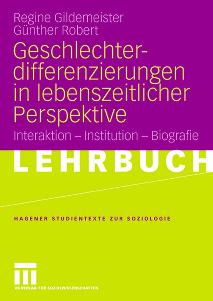Geschlechterdifferenzierungen in lebenszeitlicher Perspektive Law