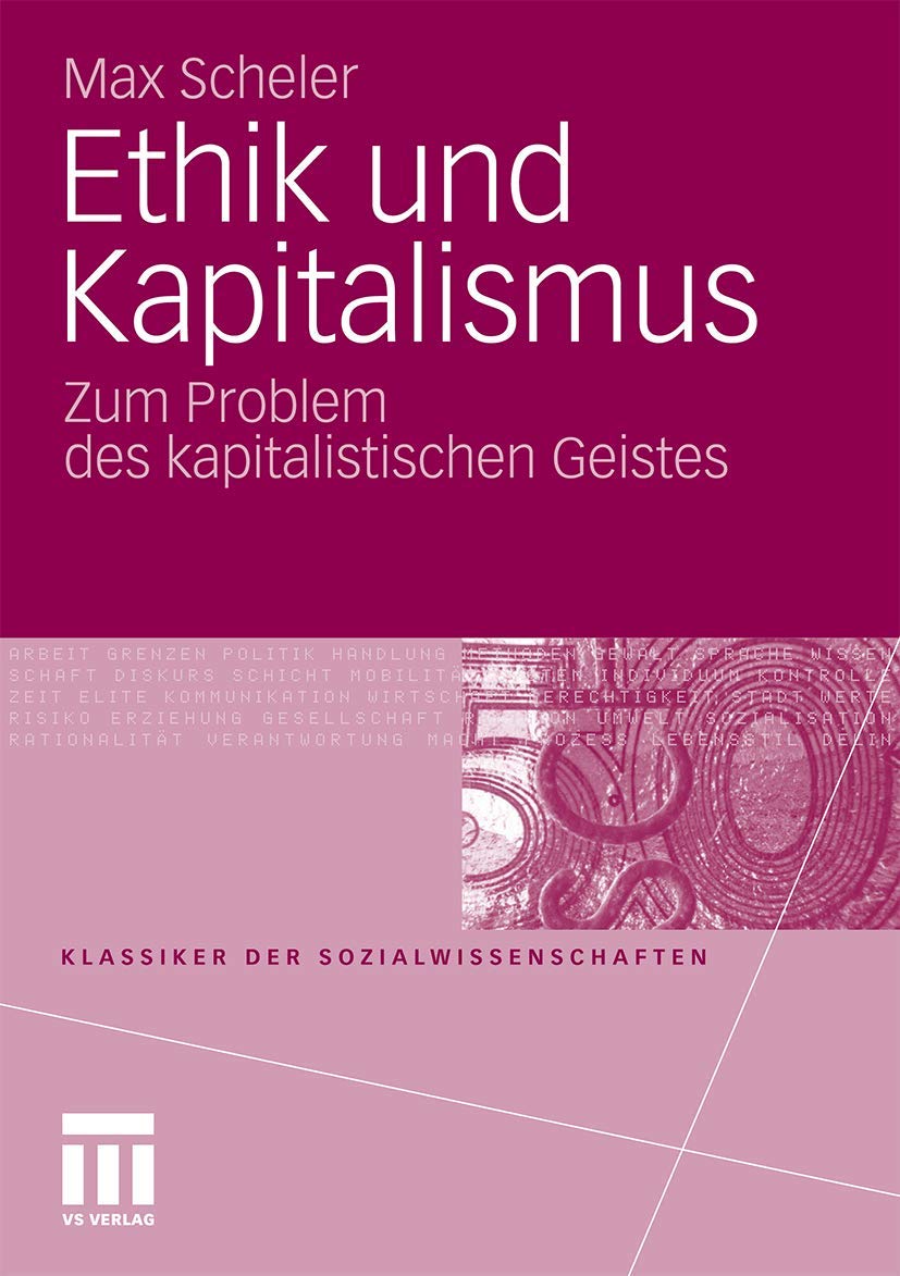 Ethik und Kapitalismus: Zum Problem des kapitalistischen Geistes (Klassiker der Sozialwissenschaften) Law