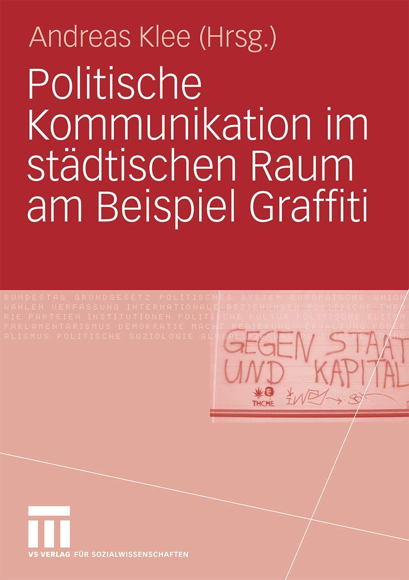 Politische Kommunikation im städtischen Raum am Beispiel Graffiti book