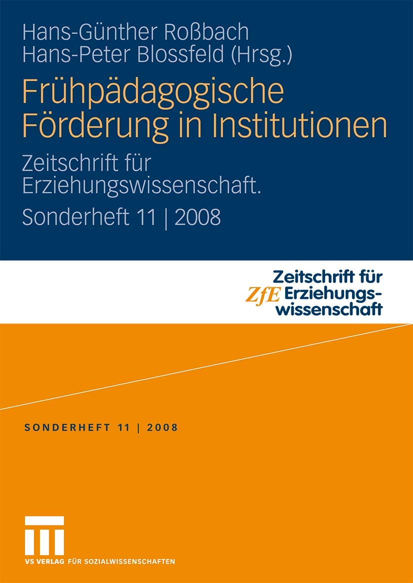 Frühpädagogische Förderung in Institutionen: Zeitschrift für Erziehungswissenschaft. Sonderheft 11 | 2008 Law