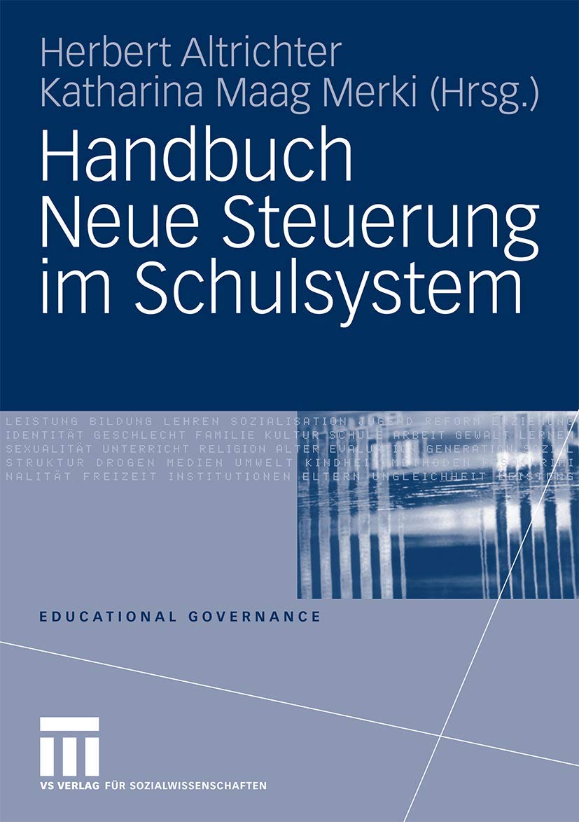 Handbuch Neue Steuerung Im Schulsystem (Educational Governance) (German Edition) Business & Technology