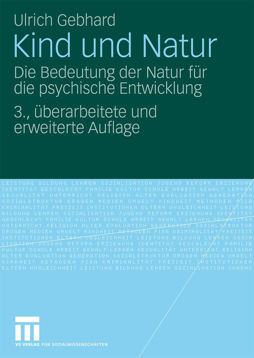 Kind Und Natur: Die Bedeutung der Natur für die psychische Entwicklung (German Edition) Books