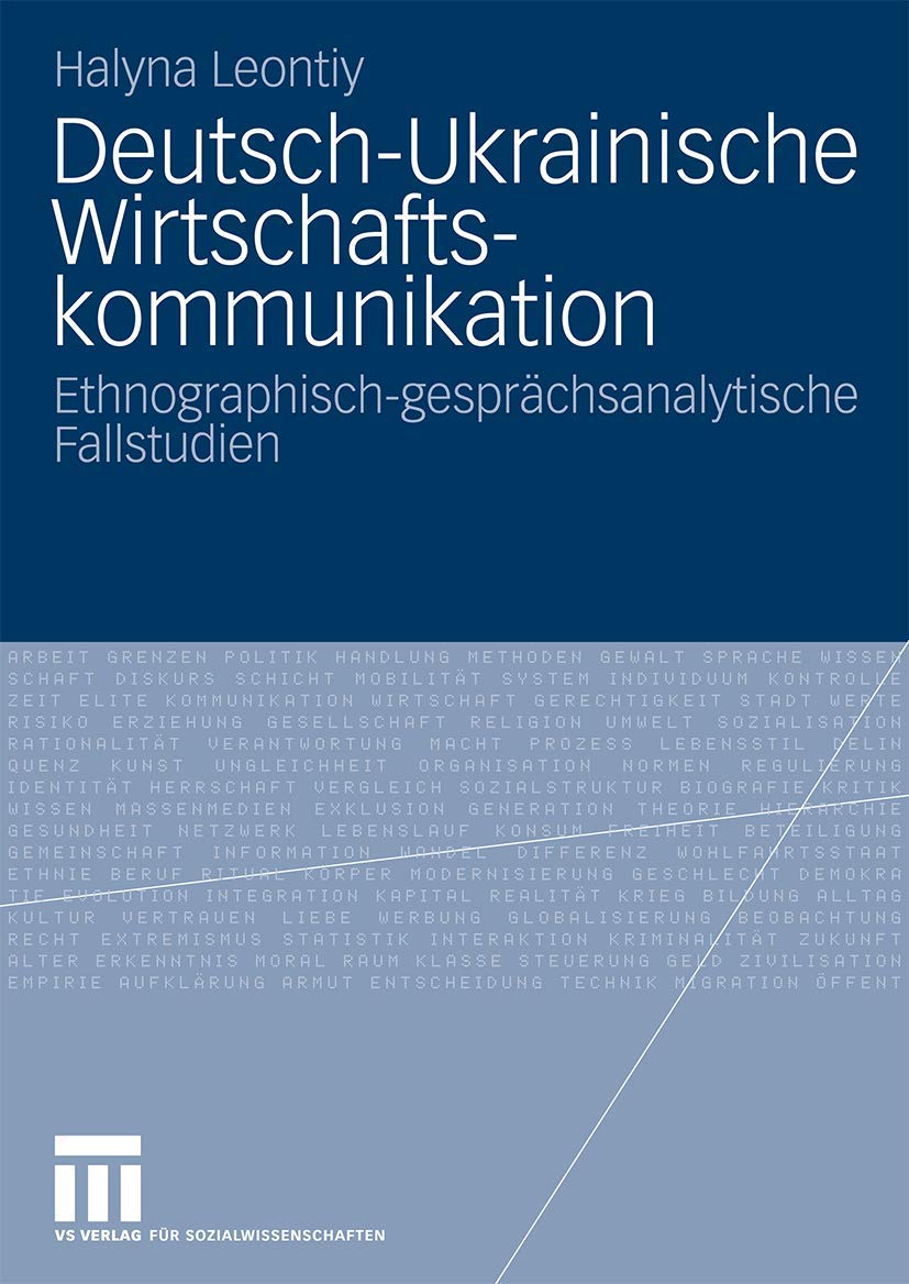 Deutsch-Ukrainische Wirtschaftskommunikation: Ethnografisch-gesprächsanalytische Fallstudien (German Edition) Law