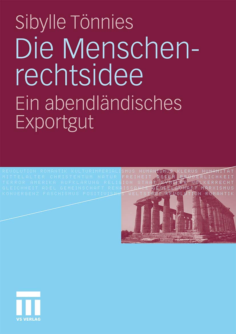 Die Menschenrechtsidee: Ein abendländisches Exportgut (German Edition) Law