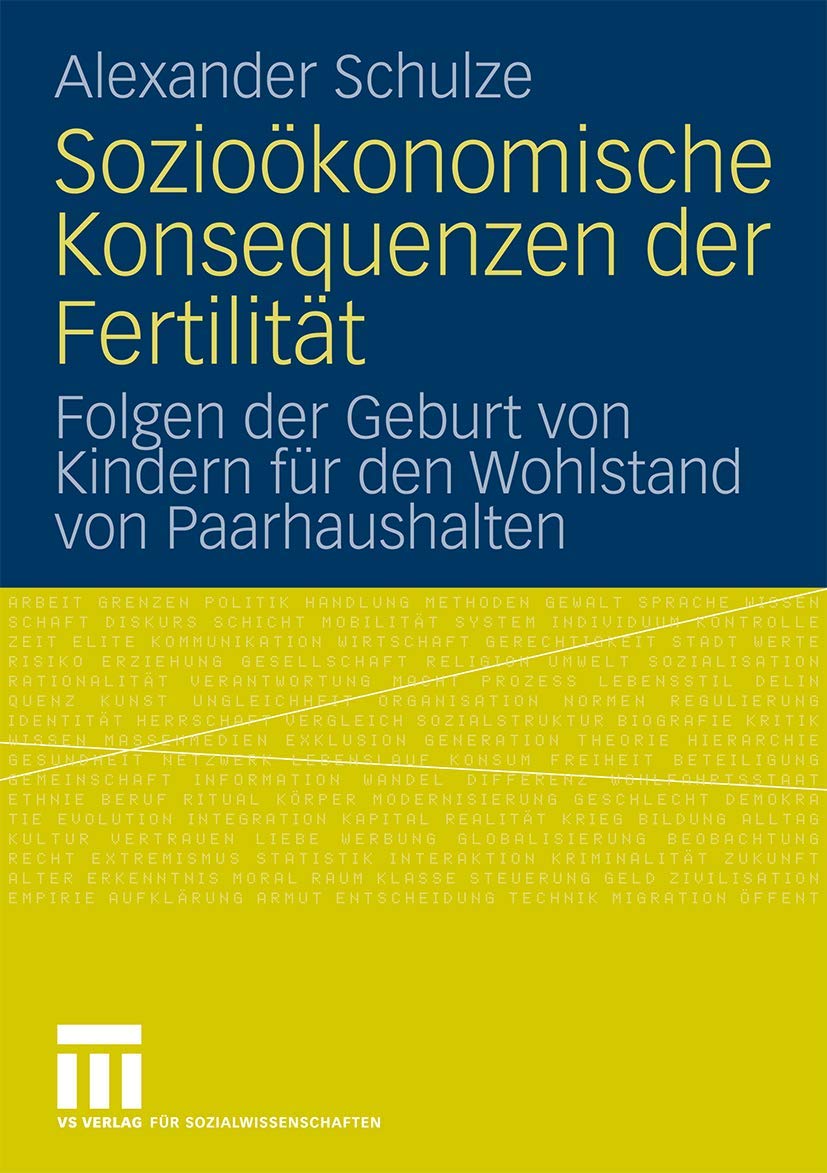 Sozioökonomische Konsequenzen der Fertilität: Folgen der Geburt von Kindern für den Wohlstand von Paarhaushalten Law