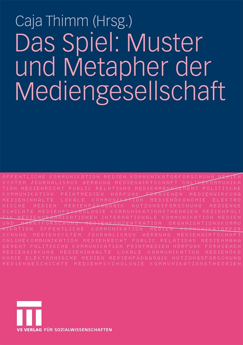 Das Spiel: Muster und Metapher der Mediengesellschaft Law
