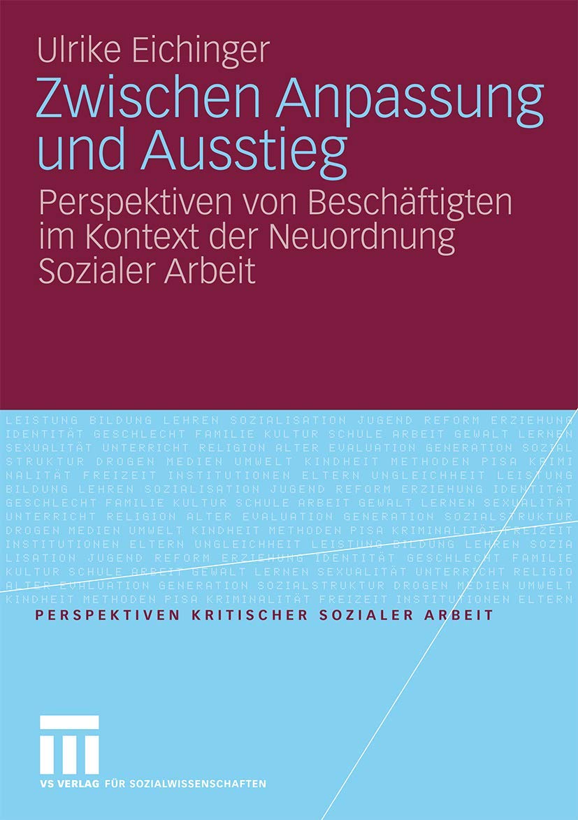 Zwischen Anpassung und Ausstieg Social Sciences
