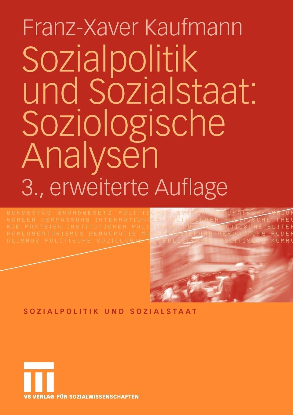 Sozialpolitik und Sozialstaat: Soziologische Analysen Law