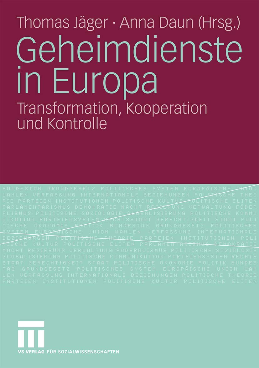 Geheimdienste In Europa: Transformation, Kooperation und Kontrolle (German Edition) Law
