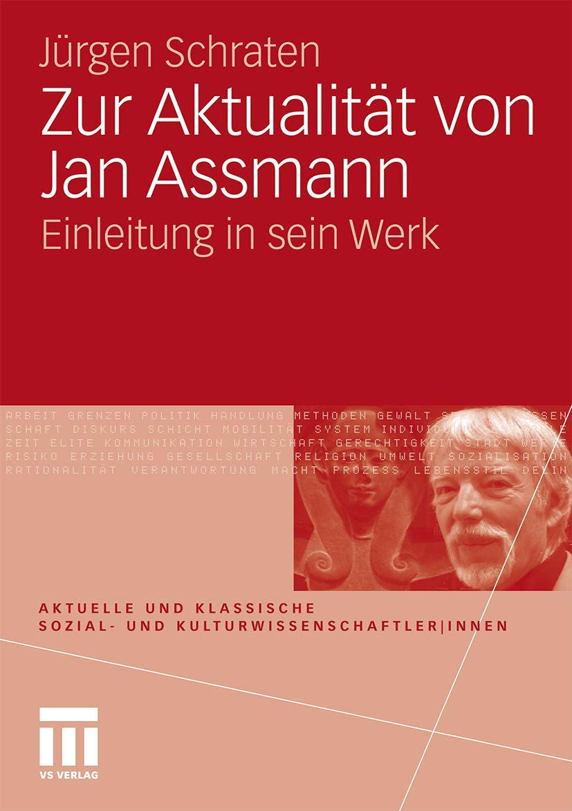 Zur Aktualität von Jan Assmann Law