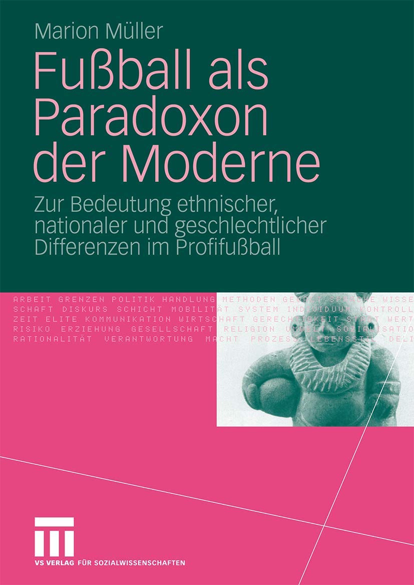 Fußball als Paradoxon der Moderne Law