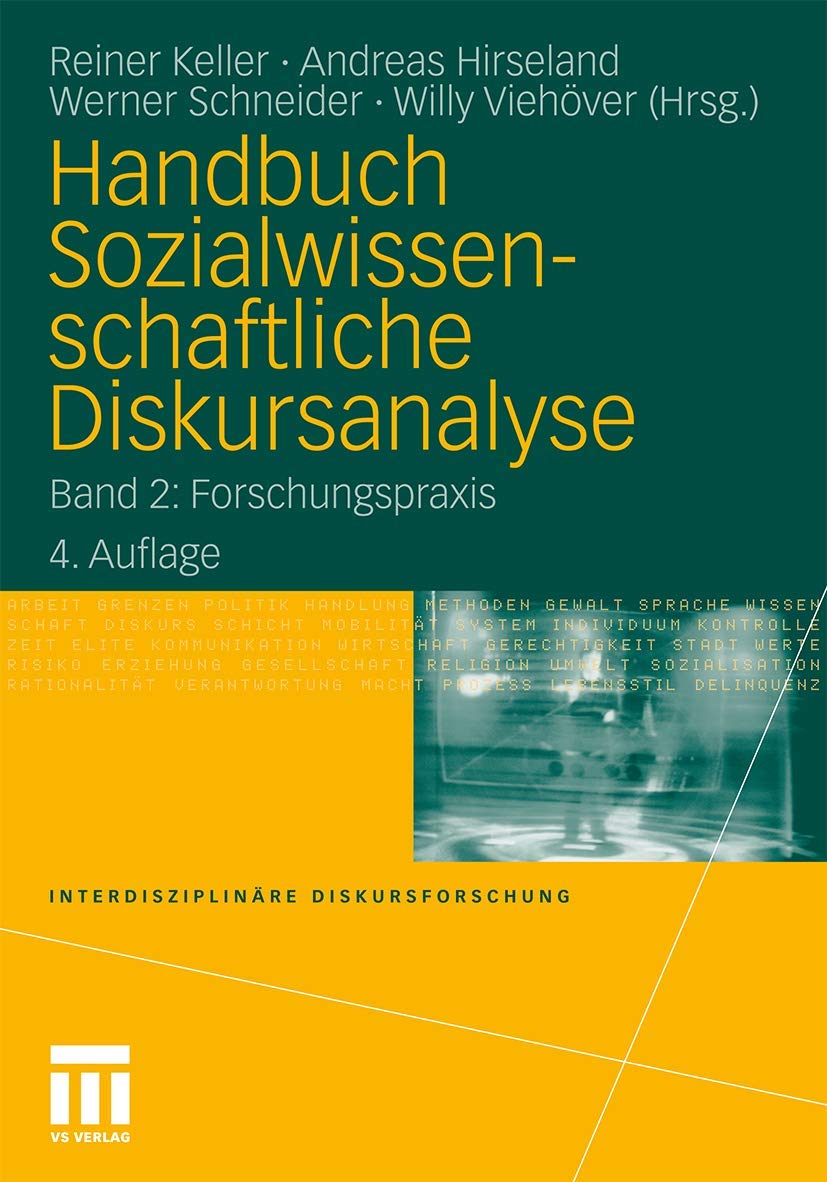 Handbuch Sozialwissenschaftliche Diskursanalyse: Band 2: Forschungspraxis (Interdisziplinäre Diskursforschung, Band 2) Law