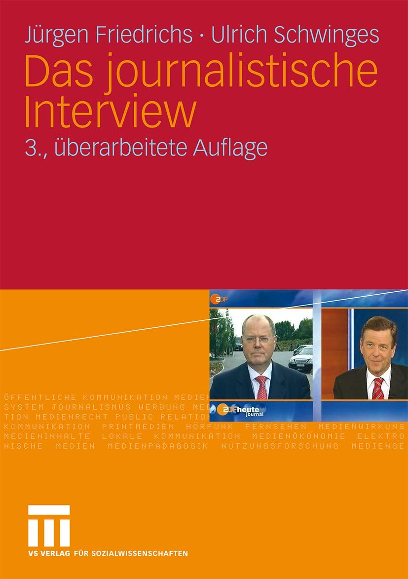 Das Journalistische Interview (German Edition): 3. Uberarbeitete Auflage Law
