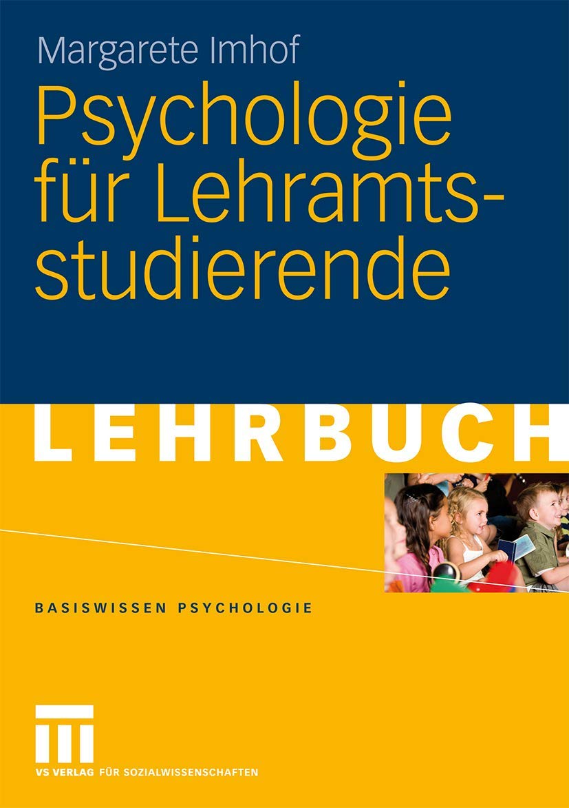 Psychologie für Lehramtsstudierende (Basiswissen Psychologie) Psychology