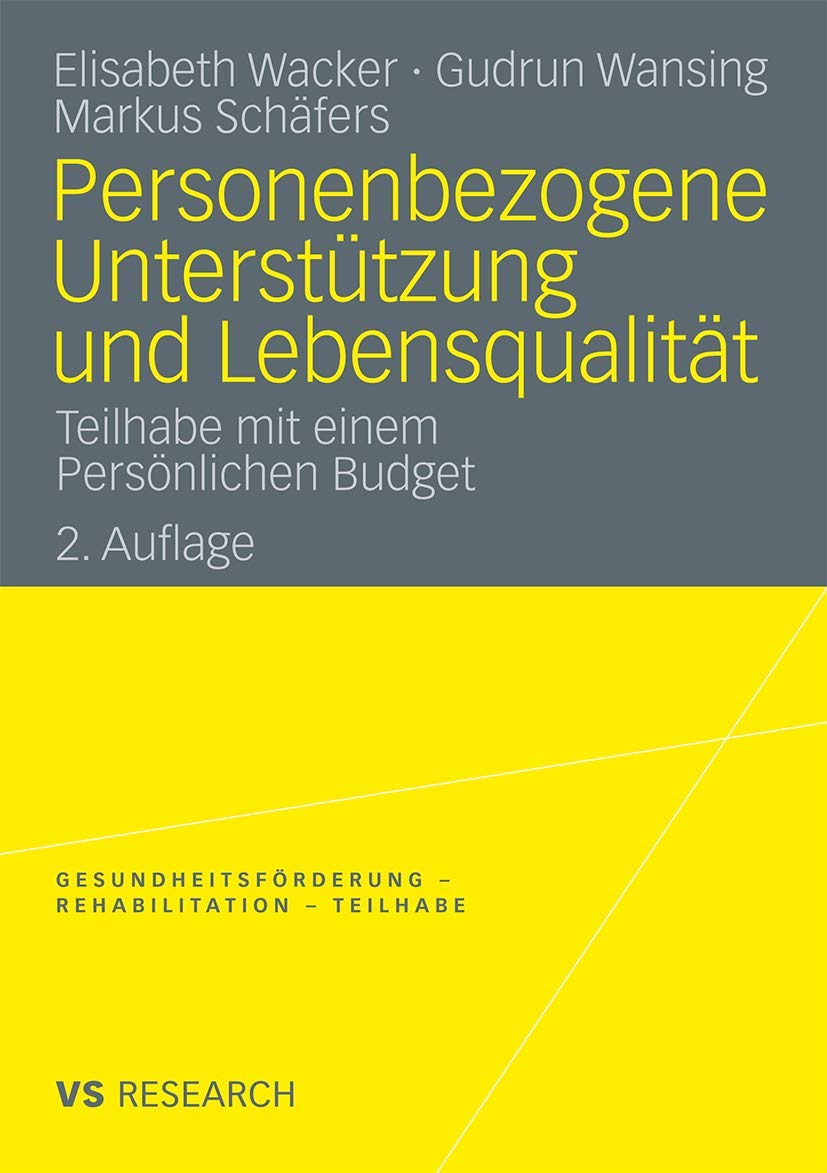 Personenbezogene Unterstützung und Lebensqualität: Teilhabe mit einem Persönlichen Budget (Gesundheitsförderung - Rehabilitation - Teilhabe) Law