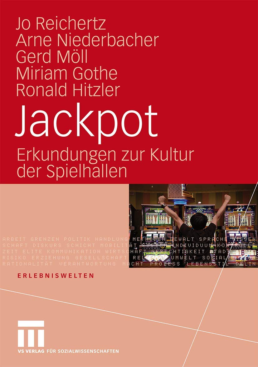 Jackpot: Erkundungen zur Kultur der Spielhallen (Erlebniswelten, 16) Law