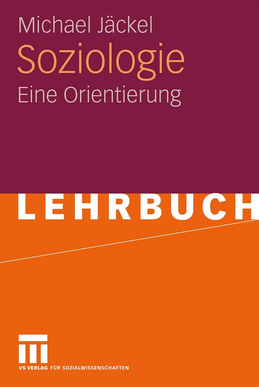 Soziologie: Eine Orientierung (German Edition) Law