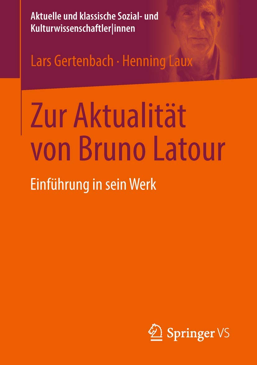 Zur Aktualität von Bruno Latour Law