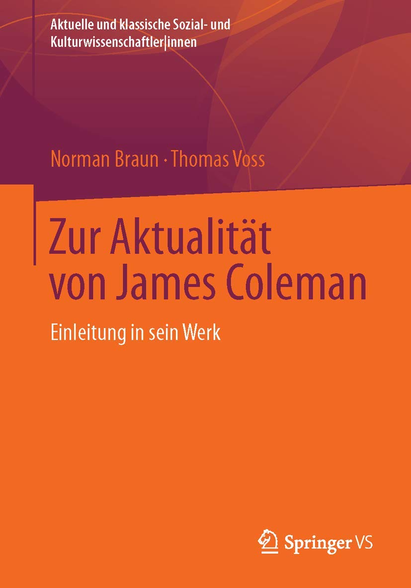 Zur Aktualität von James Coleman Law