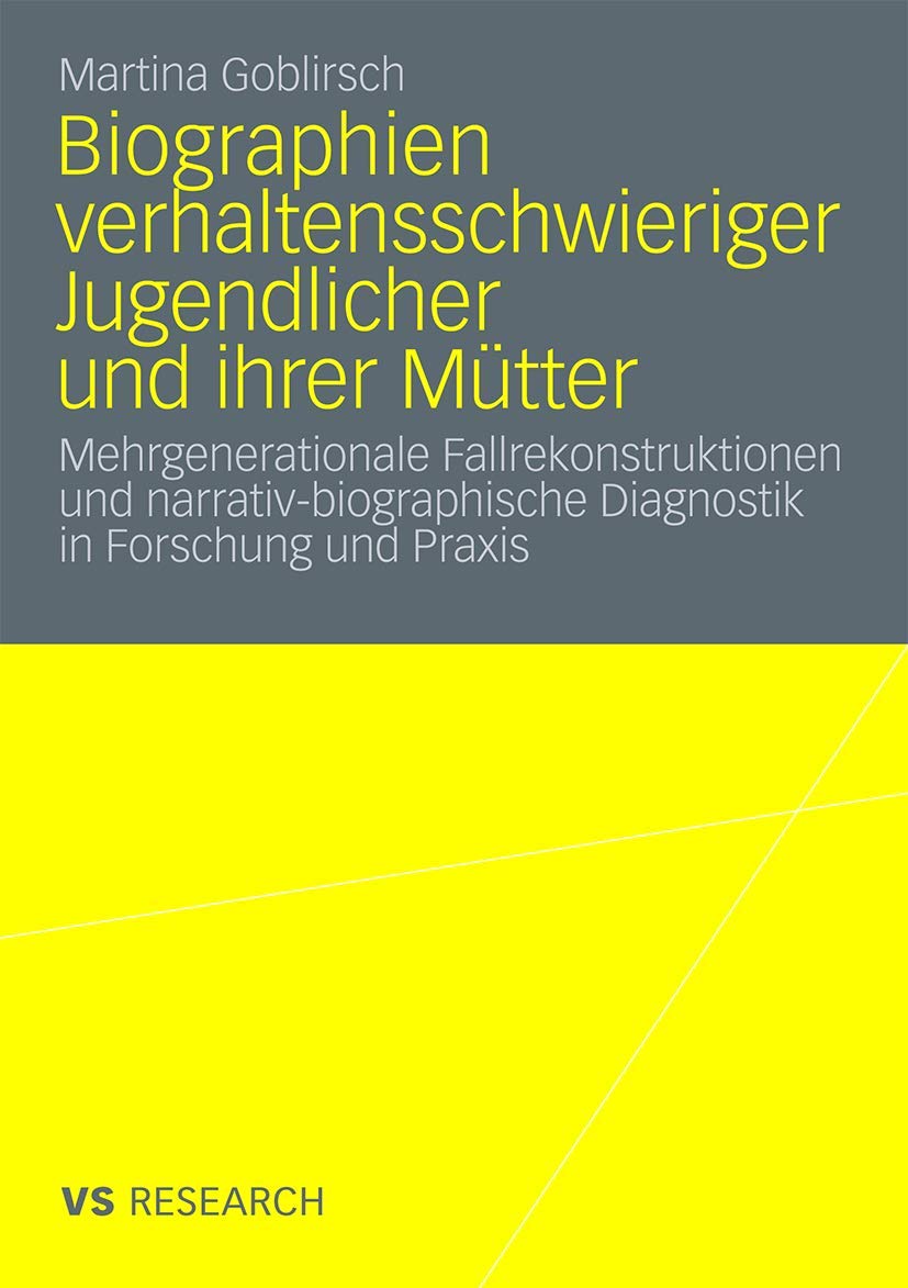 Biographien verhaltensschwieriger Jugendlicher und ihrer Mütter Law