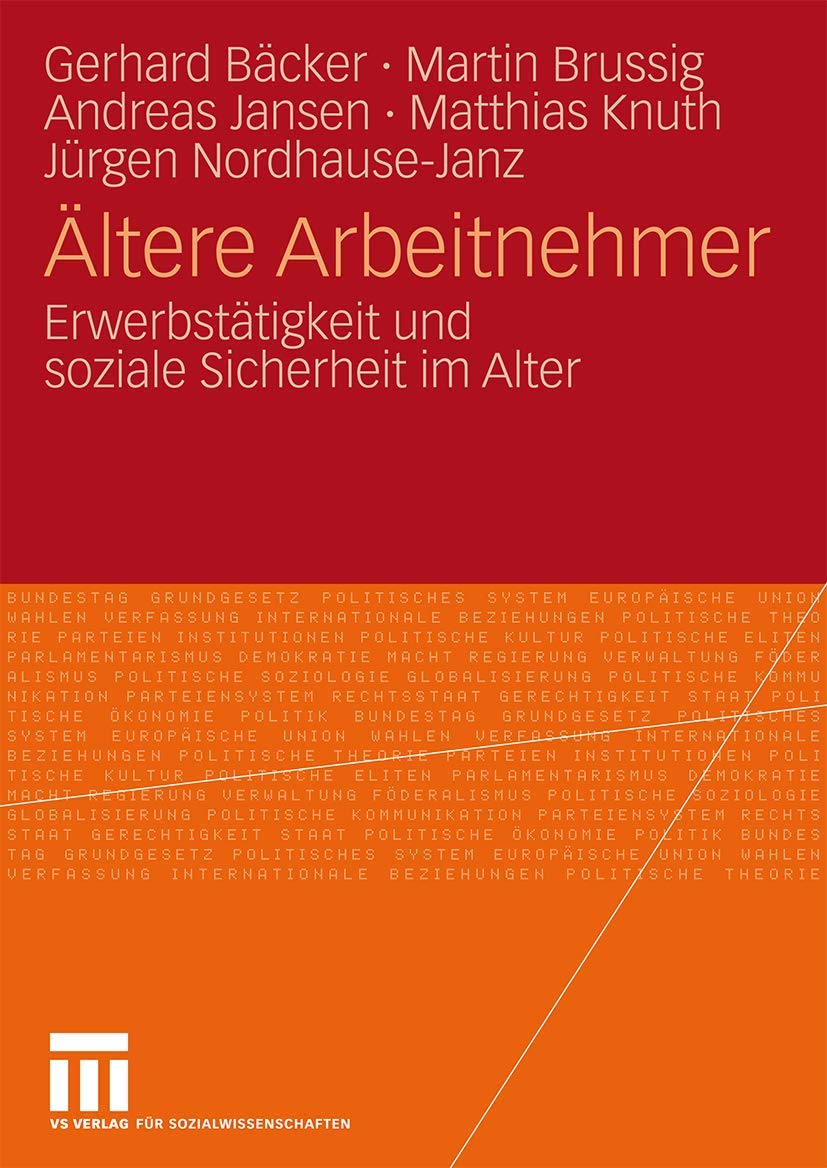 Ältere Arbeitnehmer: Erwerbstätigkeit und Soziale Sicherheit im Alter (German Edition) Law