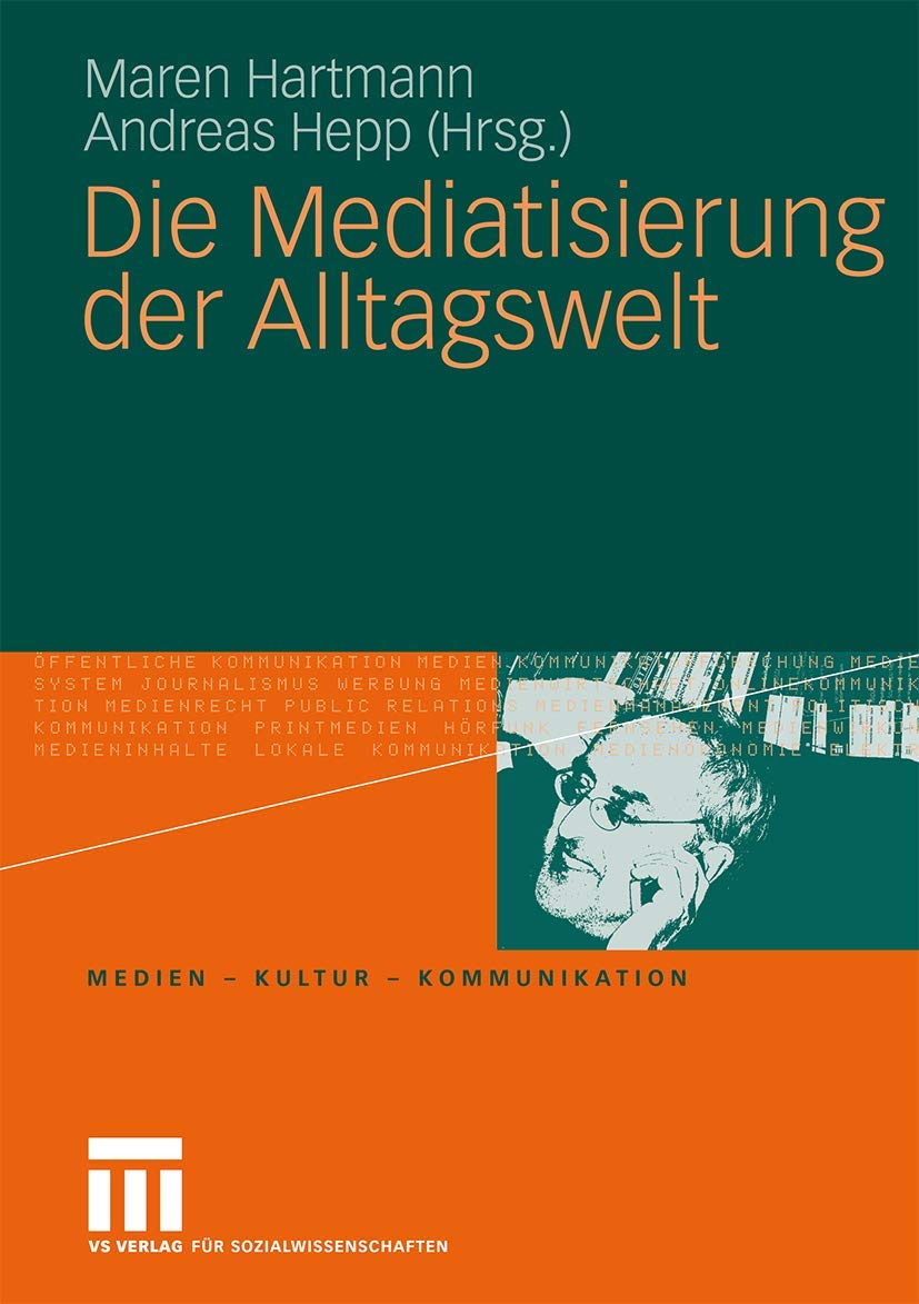 Die Mediatisierung der Alltagswelt Law