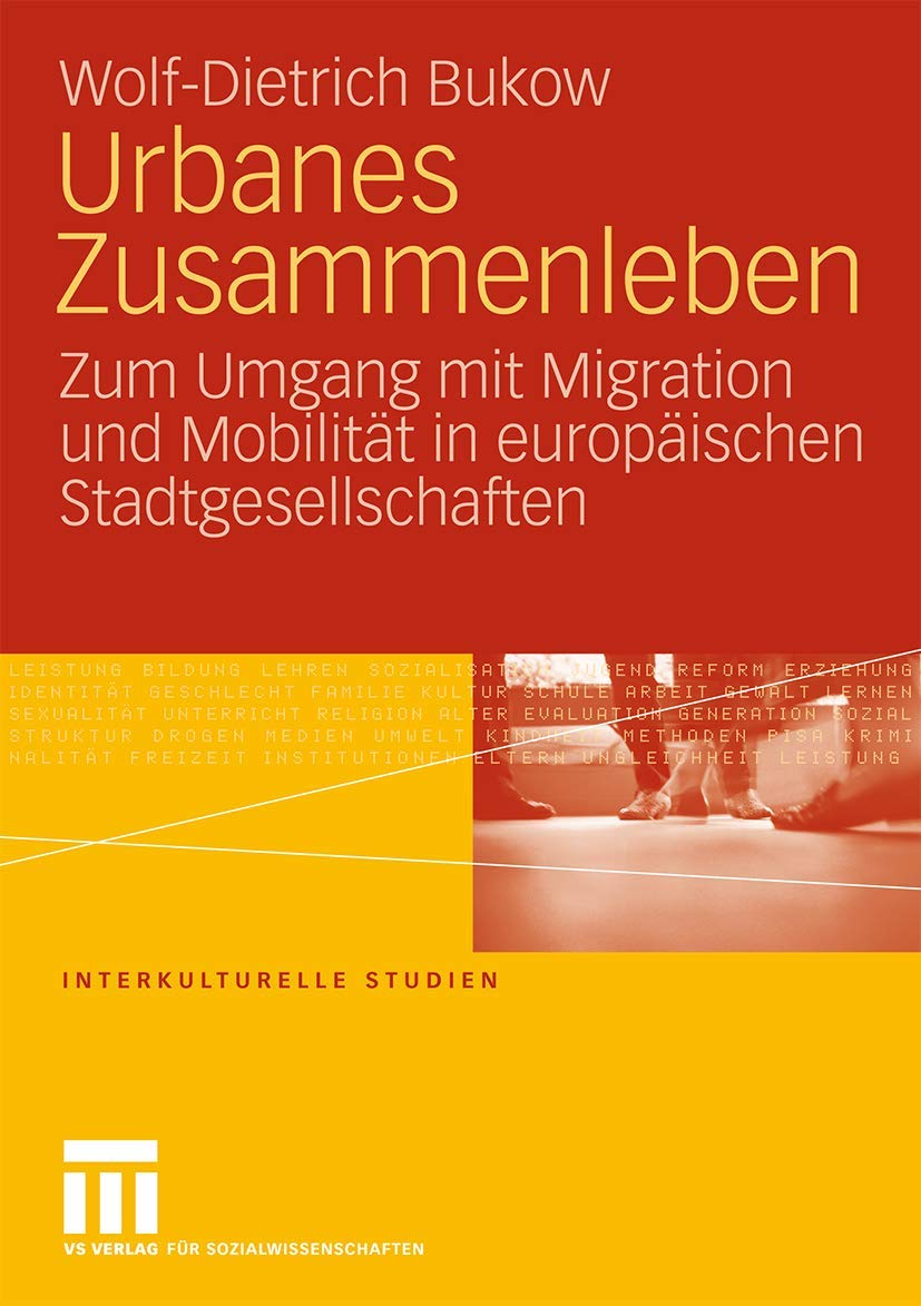 Urbanes Zusammenleben: Zum Umgang mit Migration und Mobilität in europäischen Stadtgesellschaften (Interkulturelle Studien, 20, Band 20) Law