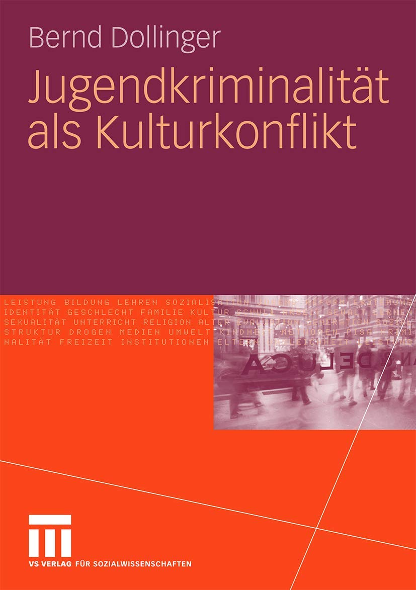 Jugendkriminalität als Kulturkonflikt Social Sciences
