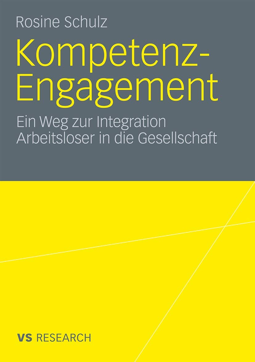 Kompetenz-Engagement: Ein Weg zur Integration Arbeitsloser in die Gesellschaft Law