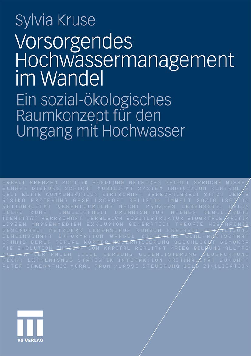 Vorsorgendes Hochwassermanagement im Wandel: Ein sozial-ökologisches Raumkonzept für den Umgang mit Hochwasser Law