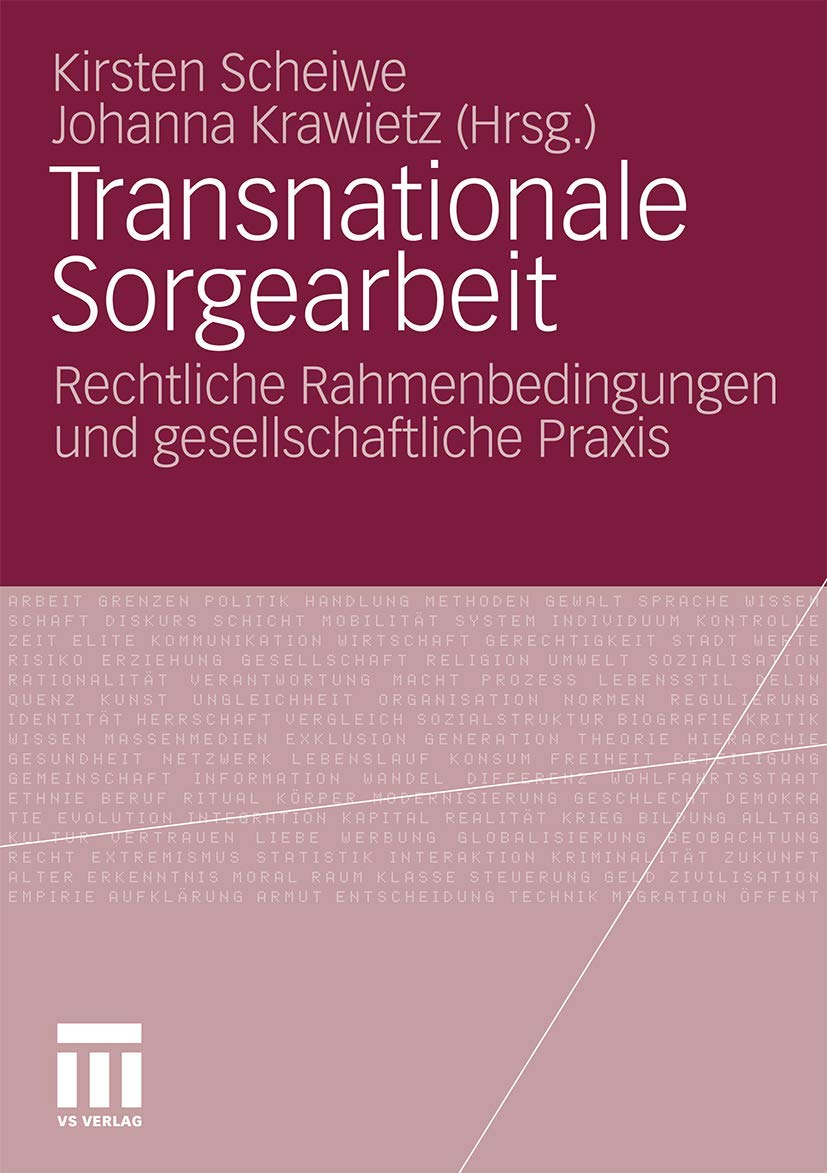 Transnationale Sorgearbeit: Rechtliche Rahmenbedingungen und gesellschaftliche Praxis Law