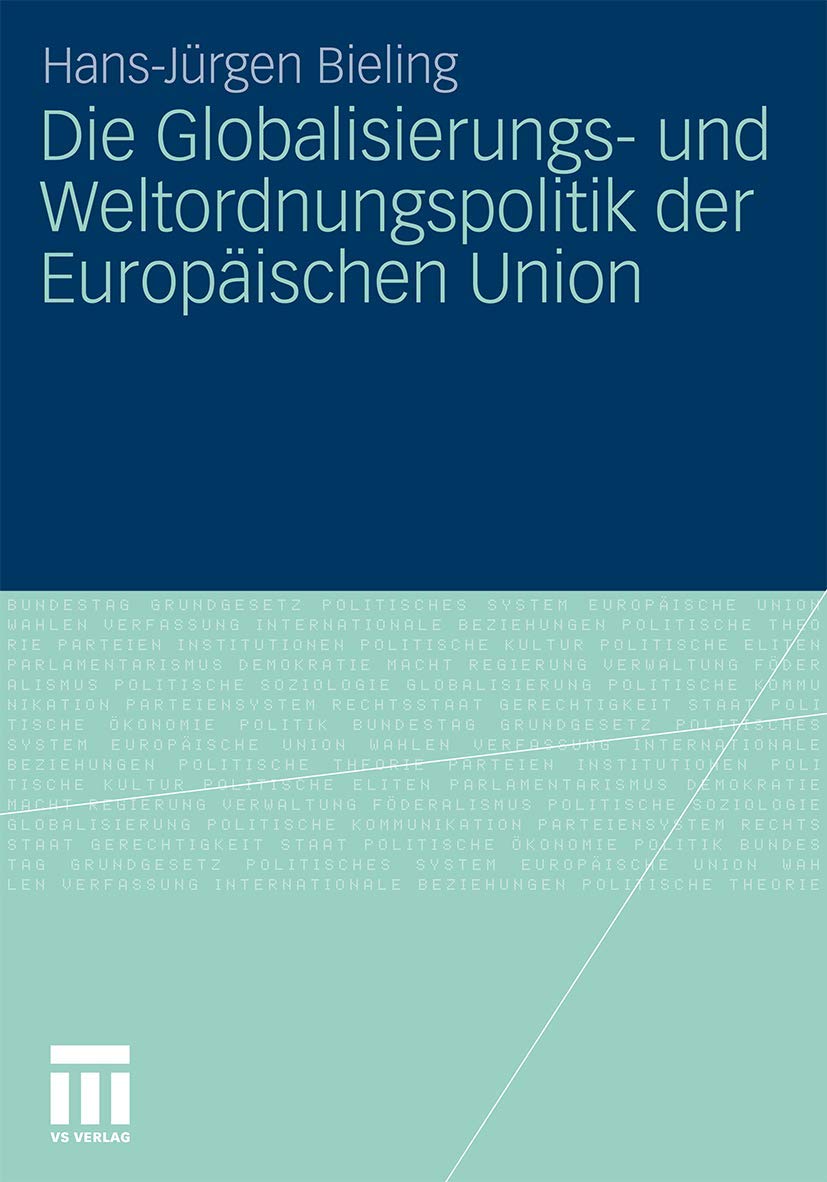 Die Globalisierungs- und Weltordnungspolitik der Europäischen Union Law